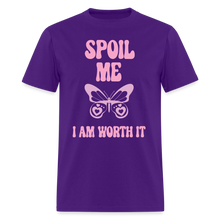 Spoil Me I Am Worth It - Unisex Adult LG Play Tee - 4 Colors