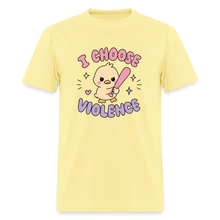 I Choose Violence Unisex Play Tee - 5 Colors
