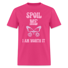 Spoil Me I Am Worth It - Unisex Adult LG Play Tee - 4 Colors